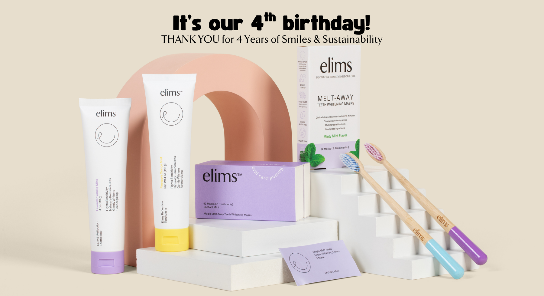 elims products in a row with a beige background. text says it's our 4rth birthday, thank you for 4 years of smiles and sustainability